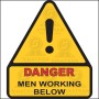  Danger - Men working below 